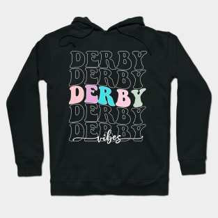 Kentucky Derby Vibes Retro - Perfect Derby Kentucky Since Horse Race Vintage Gifts Hoodie